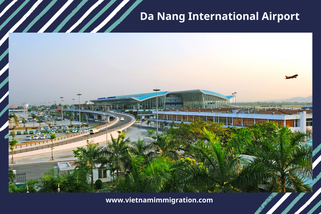 Vietnam E-visa for flying to Da Nang Airport in 2024 – How to Apply for ...